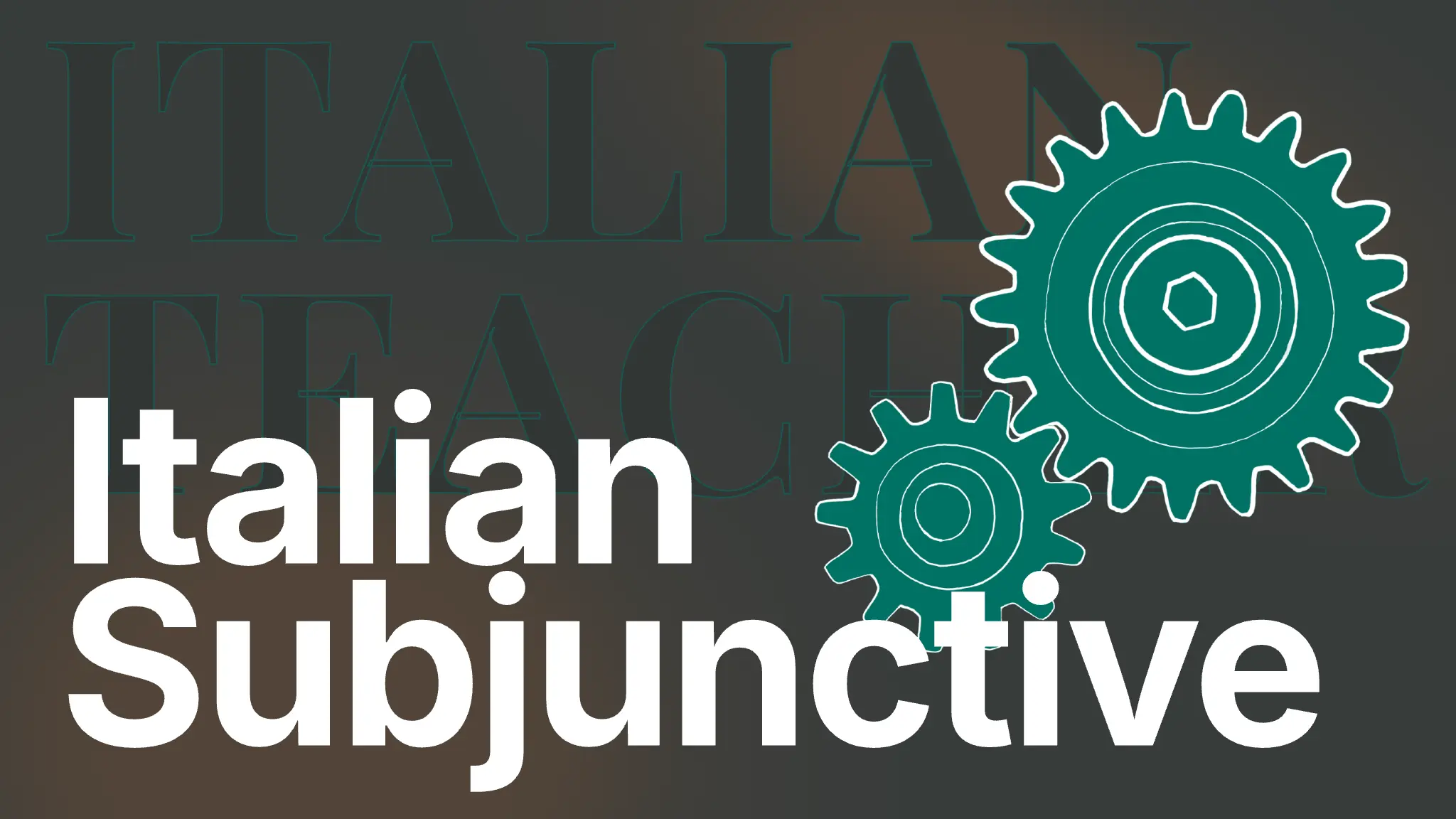 The Italian Subjunctive (Congiuntivo): When You Really Need It